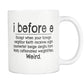 I Before E Except... Grammar Rule 11 White Coffee Mug