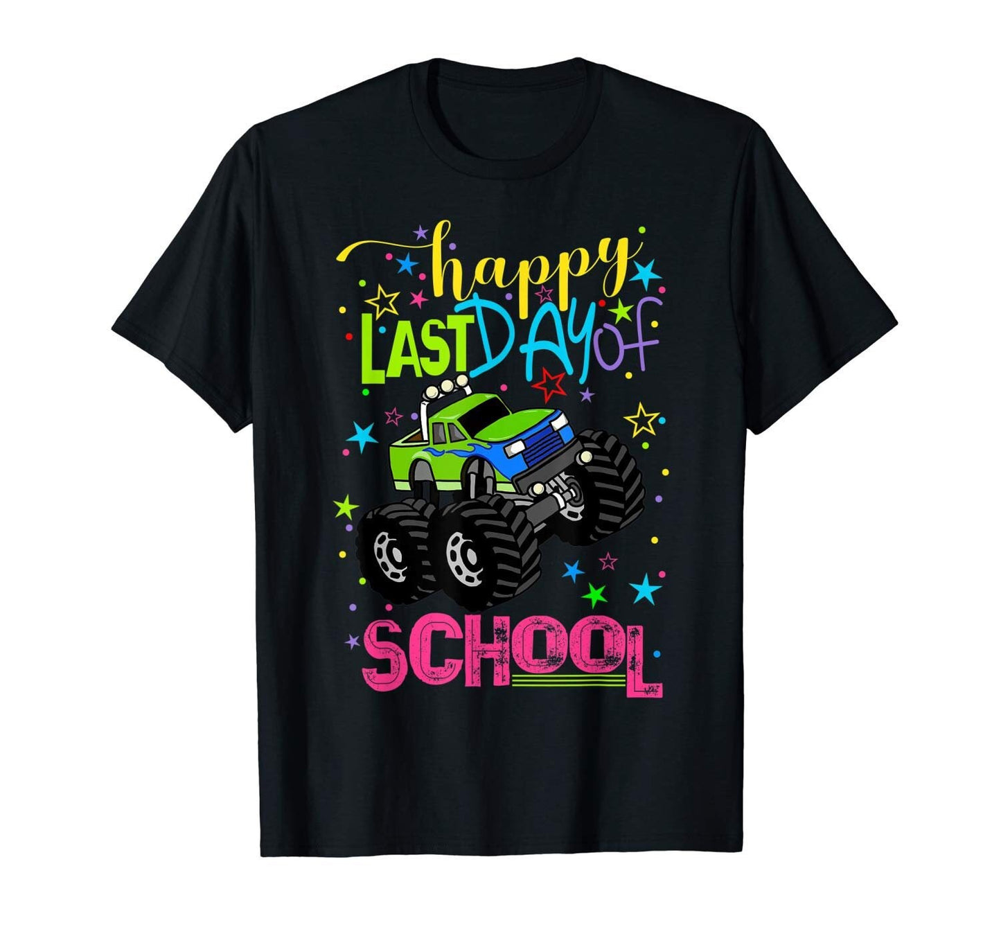 Last Day of School Shirt Teacher Appreciation Student Truck