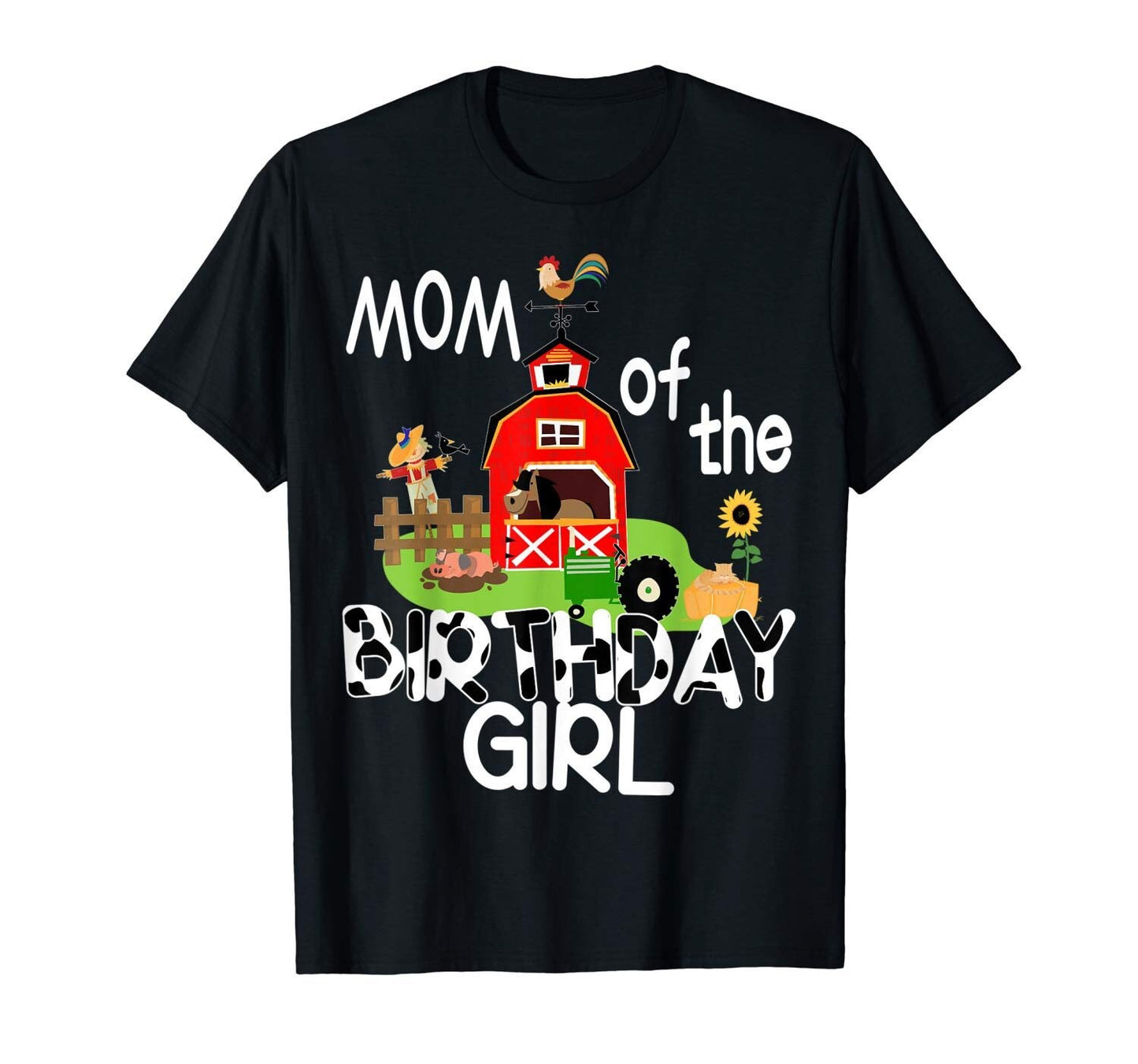 Mom of The Birthday Girl Cow Shirt Farm Barnyard Party Gift All Ages 1 2 3 4 5 6 7 8 9 10 11 12 Years Old