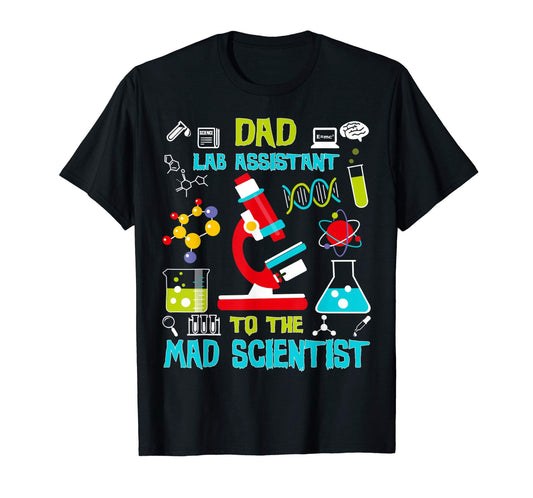 Dad Lab Assistant Mad Scientist Party T-Shirt Birthday Gift