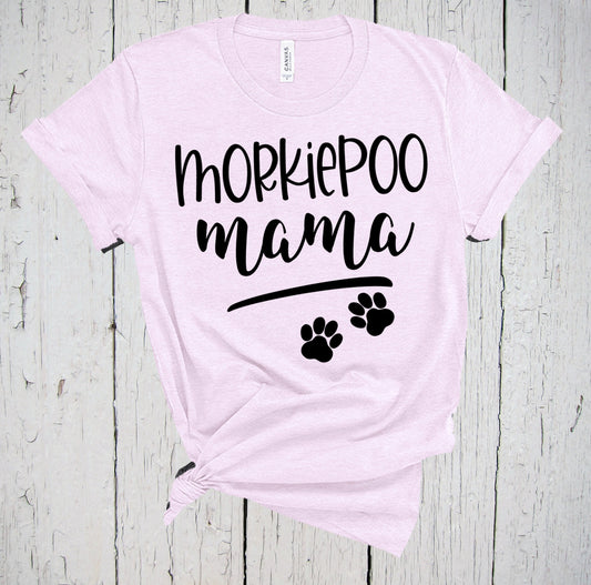 Morkiepoo Mama Shirt, Morkie Dog, Dog Lover Shirt, Dog Mom Shirt, Morkiepoo Shirt, Maltese Yorkie Poodle Gift, Morkie Mom Shirt, Paw Print