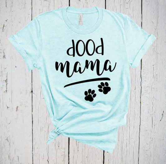 Dood Mama, Fur Mama Shirt, Doodle Mom Shirt, Goldendoodle Shirt, Doodle Mama, Golden Doodle Shirt, Bernedoodle Mom Shirt, Labradoodle Shirt