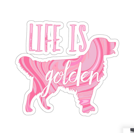 Life Is Golden Sticker, Fur Mama Gift, Golden Retriever, Pink Swirl, Car Window Vinyl Decal, Dog Lover Groomer Walker Gift, Journal Planner