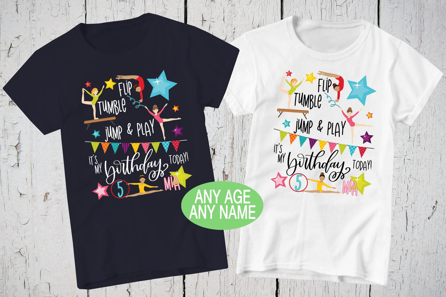 Flip Tumble Jump & Play, Girls Birthday Shirt, Gymnastics Birthday Shirt, Gymnast Theme Party, Gym Dance Outfit, Personalized Tshirt Gift