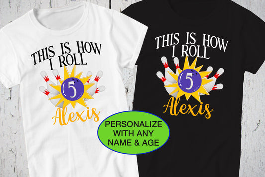 Bowling Queen Shirt, Bowling Birthday Shirt, Bowling Party, Personalized Shirt, Bowling Gift, Bowling Ball, Bowling Pins, This Is How I Roll