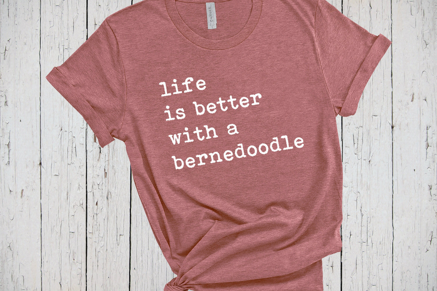 Life Is Better With A Bernedoodle Shirt, Bernedoodle Mom Shirt, Bernedoodle Dad Shirt, Bernedoodle T Shirts, Gift for Bernedoodle Breeders