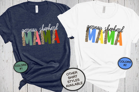 German Shepherd Shirt, Mother's Day Shirt, Dog Lover T Shirt, Pet T Shirt, Dog Mama Shirt, Dog Mom Shirt, Leopard Print, Fur Mama, GSD Mom