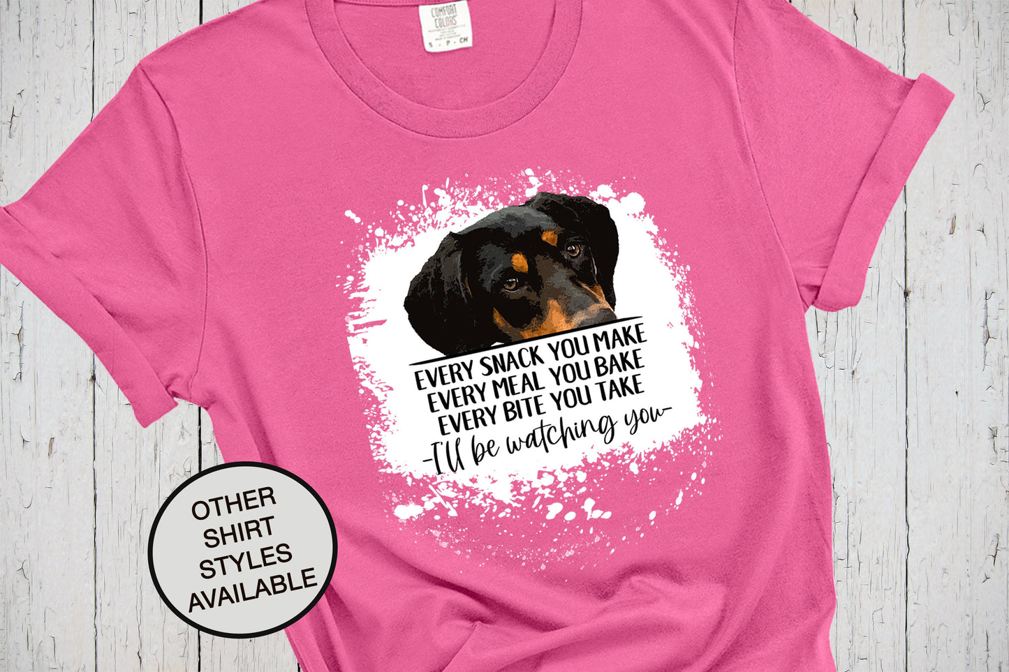 Transylvanian Hound Shirt, Every Snack You Make, Bleached T Shirt Look, Fur Mama Shirt, Dog Lover Shirt, Hound Dog, Hungarian Hound, Dog Dad