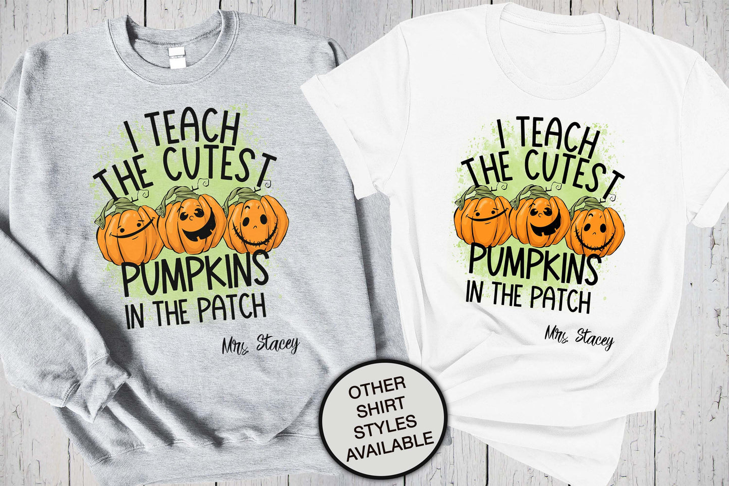 Teacher Shirt, I Teach The Cutest Pumpkins In The Patch, Custom School Shirt, Teach Shirt, Teacher Crewneck, Personalized Fall Pumpkin Shirt