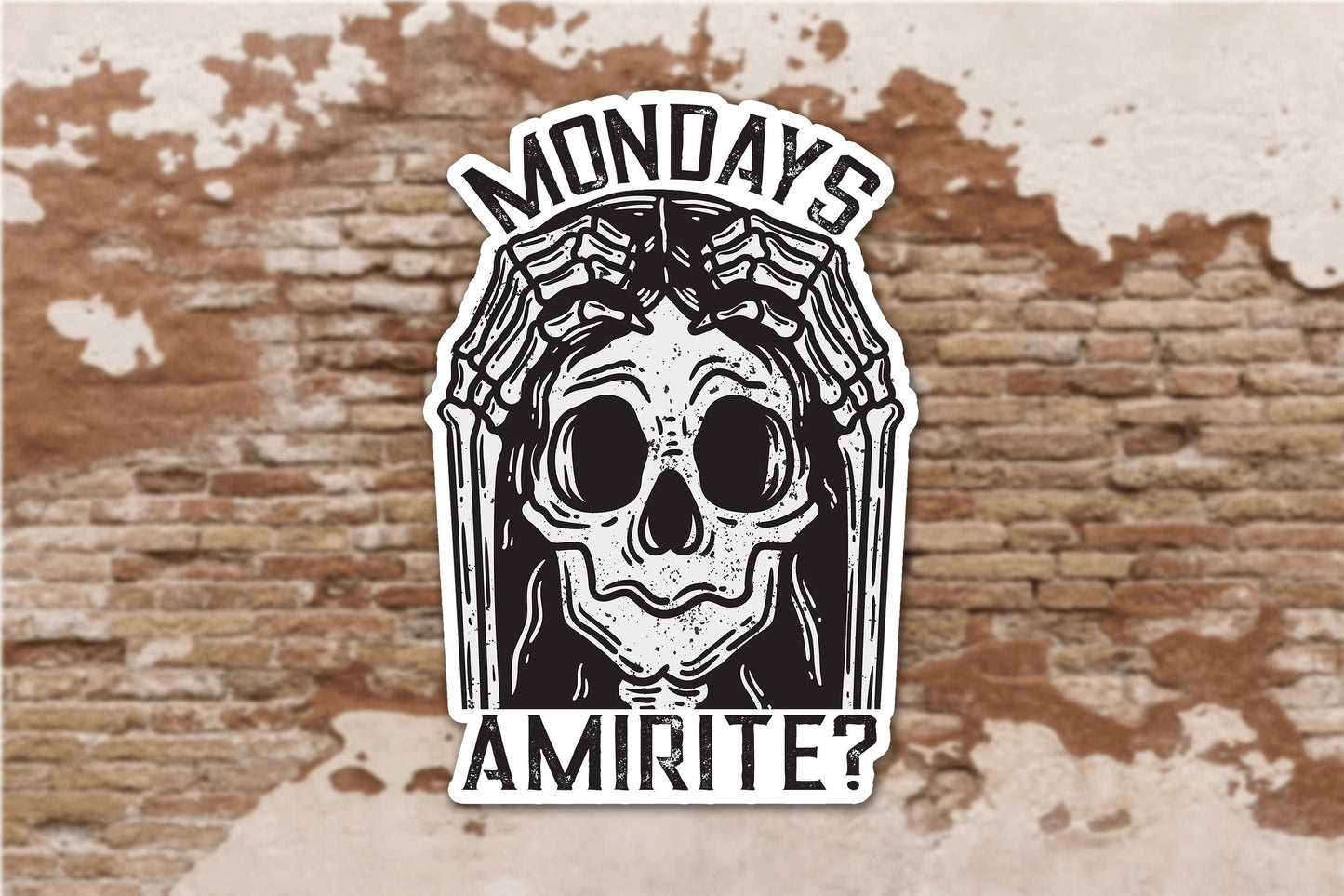 Mondays AmIRite Skull Sticker, Am I Right, Phone Sticker, Grim Reaper Sticker, Creepy Stickers, Gothic Sticker, Skull Decal, Mondays Sticker