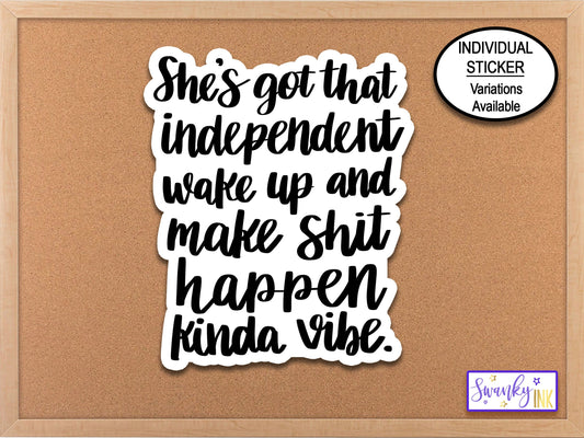 Independent Make Sh*t Happen Phone Sticker, Planner Stickers, Affirmation Sticker, Laptop Stickers, Journaling Sticker, Self Care Sticker