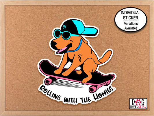 Rolling With The Homies Trendy Dog Sticker, Dog Lover, Journaling Sticker, Water Bottle Sticker, Dog Mom, Journal Sticker, Cute Dog Decal