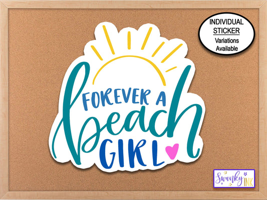 Forever A Beach Girl Sticker, Friends Sticker, Water Bottle Sticker, Best Friends Forever Laptop Sticker, Beach Decal, Vinyl Summer Sticker