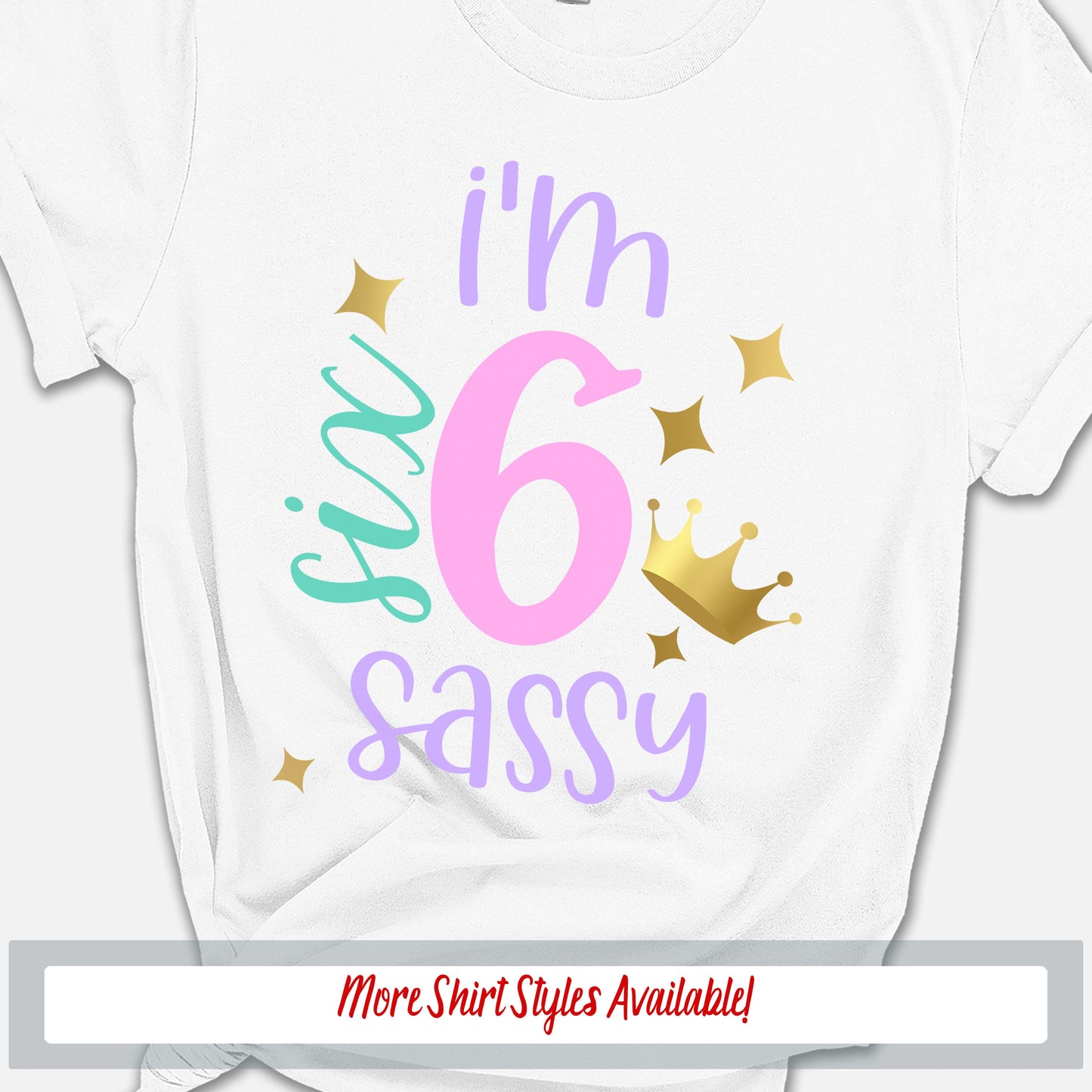 Six and Sassy Birthday Party Shirt, Toddler Shirt Granddaughter Gift, Sarcastic Shirt, Kids Birthday Shirt, Princess Crown Girl Birthday Tee